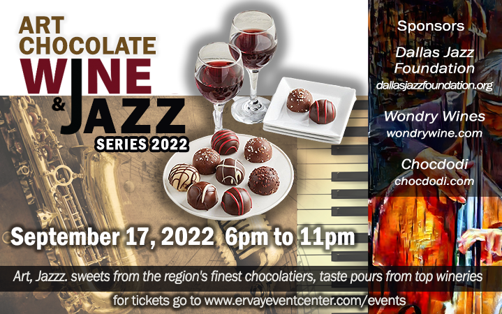 Dallas Jazz Foundation Art, Chocolate, Wine, and Jazz Event