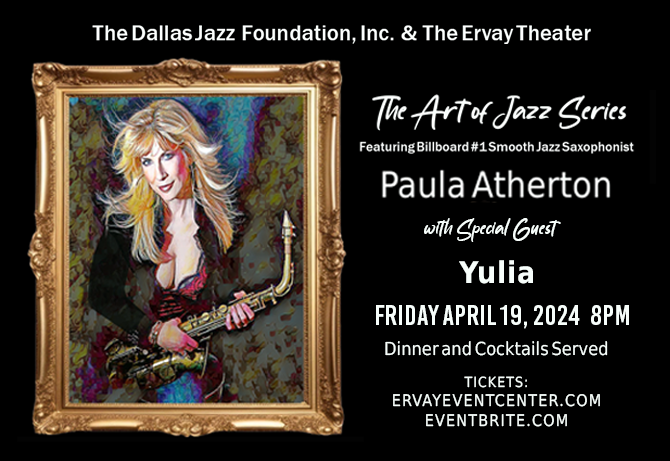 Paula Atherton – The Art of Jazz Series – April 19, 2024